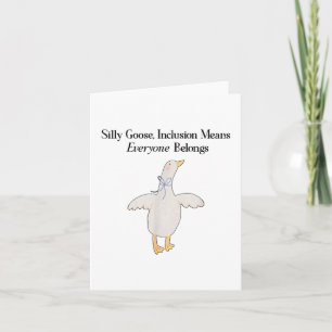 Dwaas Ganzen Inclusie Betekent Dat Iedereen Erbij  Kaart