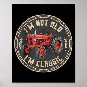 Dwaas I Geliefden I Oude Bestuurder m Tractor Niet Poster