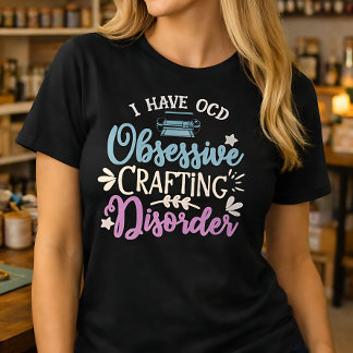 Dwangmatige Ambachtelijke Stoornis T-shirt