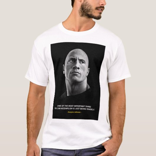 Dwayne Johnson quotes T-Shirt (Devant)