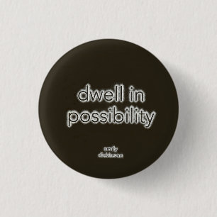 Dwell in potentie ronde button 3,2 cm