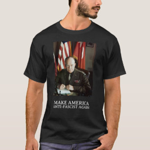 Dwight D. Eisenhower MAAFA T-shirt