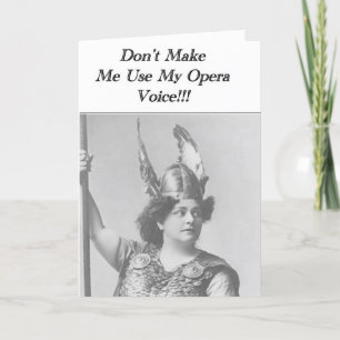 Dwing me niet mijn operastem te gebruiken kaart