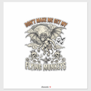 Dwing Me Niet Om Vliegende Apen Halloween Maan Sch Sticker