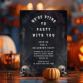 Dying to Party Halloween Invitation