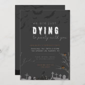 Dying to Party Halloween Invitation (Devant / Derrière)