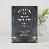 Dying to Party Halloween Uitnodiging (Staand voorkant)