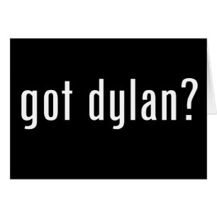 Dylan obtenu ?