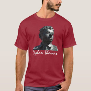 Dylan Thomas T-shirt
