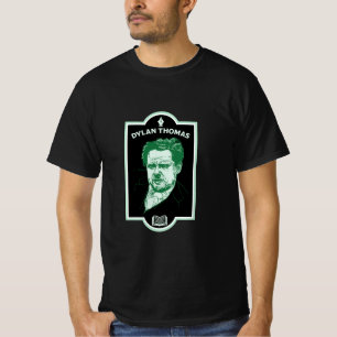 Dylan Thomas Welsh Poet T-shirt