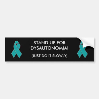 DYSAUTONOMIA - bumpersticker