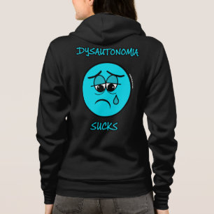 DYSAUTONOMIA SUCKS HOODIE