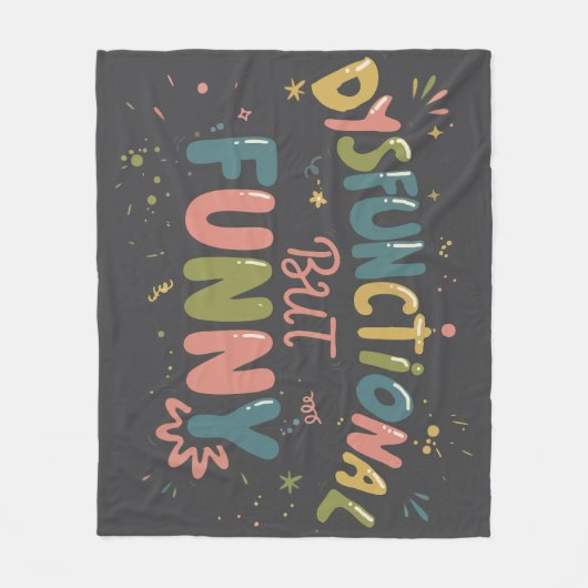 Dysfunctional but funny fleece deken (Voorkant)