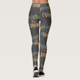 Dysfunctional but funny leggings