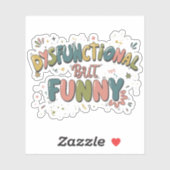 Dysfunctional but funny sticker (Vel)