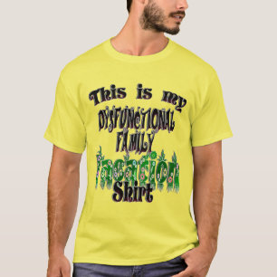 Dysfunctionele familievakking t-shirt
