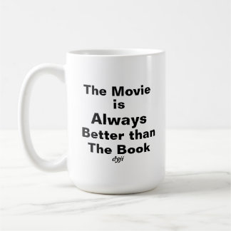Dyslexic Mug - No, I didn't read the book Koffiemok