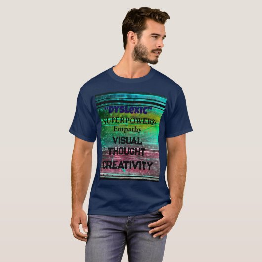 Dyslexic Superpowers T-Shirt (Voorkant volledig)
