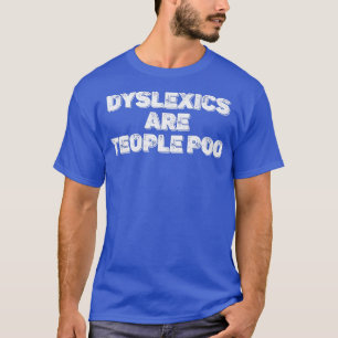 Dyslexie ADHD-dyslexie Bewustzijn566 T-shirt