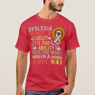  dyslexie bewustzijnsvermogen om de wereld te zien t-shirt