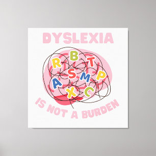 Dyslexie is geen last van dyslexie in de wereld canvas afdruk