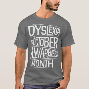 Dyslexie is oktober Bewustmaaltijd T-shirt
