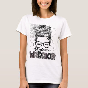 Dyslexie Krijger Vrouwen Meisje Overlevende T-shirt