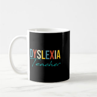 Dyslexie leraar therapeut - dyslexie bewustzijn koffiemok