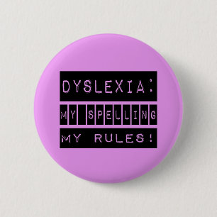 Dyslexie: Mijn spelregels!  Dyslectisch Ronde Button 5,7 Cm