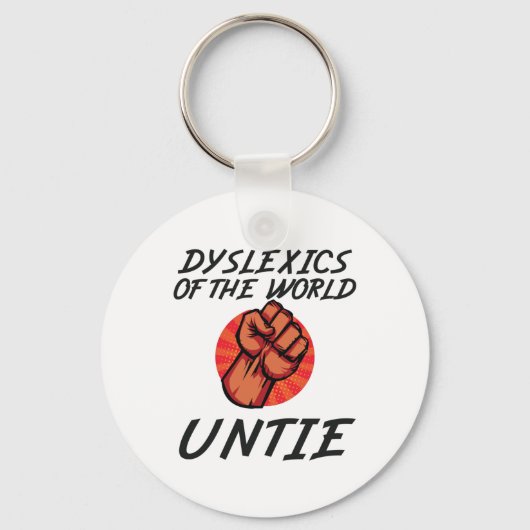 Dyslexie van de wereld Leven grappig Dyslexie Gift Sleutelhanger (Voorkant)