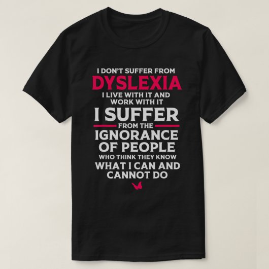 Dyslexique J'Ai Dyslexie T-shirt (Design devant)