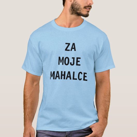 Dzeko - Za Moje Mahalce - T-shirt 10 (Devant)