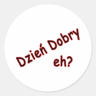Dzien Dobry, hè? Hoek Ronde Sticker
