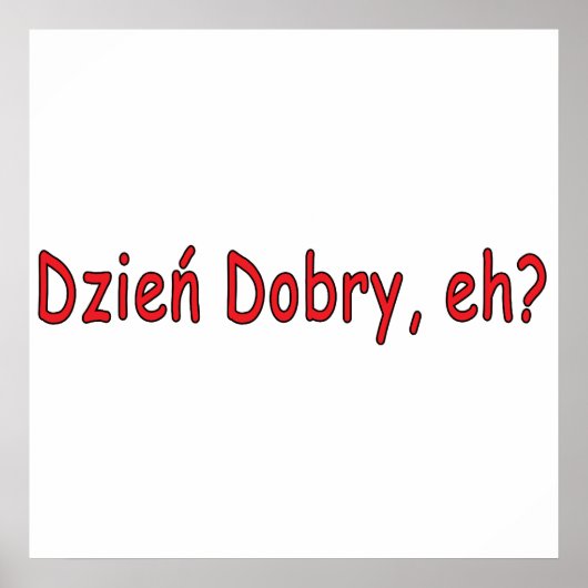 Dzien Dobry, hè? Poster (Voorkant)