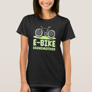 E Bike Grandmoeder Cyclist Electric Biker Biking G T-shirt