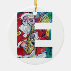 E BRIEF/SANTA EN SAX, CHRISTMAS PARTY MONOGRAM KERAMISCH ORNAMENT