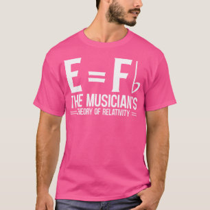 E Fb De Muzikantstheorie Van Relativiteit Piano T-shirt