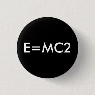 E=MC2 badge - BLACK Ronde Button 3,2 Cm