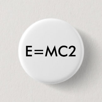 E=MC2 badge Ronde Button 3,2 Cm