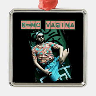 e=mcvagina metalen ornament