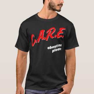 E over mij alsjeblieft grappige aandacht zoeker on t-shirt