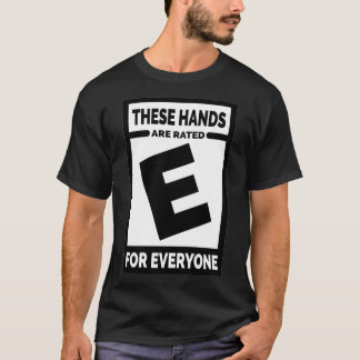 E-rating Hands T-shirt