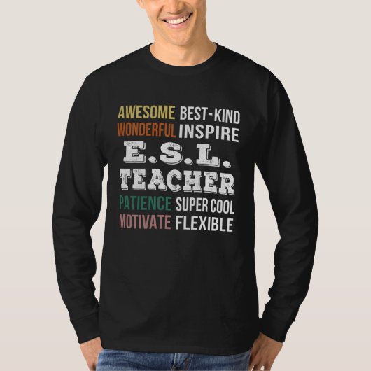 E S L Teacher  Appreciation T-shirt (Voorkant)