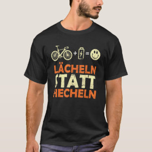 E Teken Gezegde glimlachen in plaats van fietspoel T-shirt