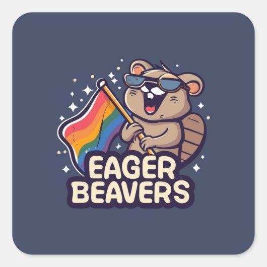 Eager Beaver met Pride Vlag Vierkante Sticker (Voorkant)