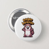 Eager Beaver Ronde Button 5,7 Cm (Voorkant /achterkant)