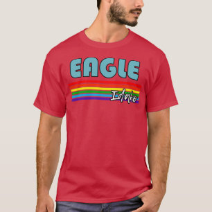 Eagle Idaho Pride Eagle LGBT Gift LGBTQ Supporter T-shirt