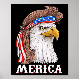 Eagle Mullet 4 juli Amerikaanse vlag Merica Poster