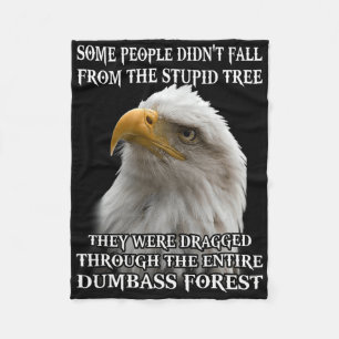 Eagle Sommige mensen hebben niet van de stomme boo Fleece Deken