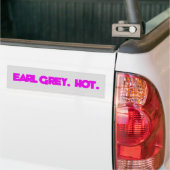 Earl Grey. Heet. Bumpersticker (Op Truck)
